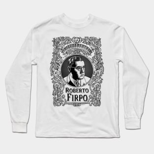 Roberto Firpo (in black) Long Sleeve T-Shirt